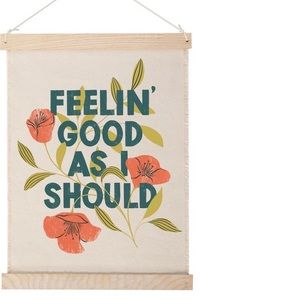NWT fringe studio feelin good as I should canvas hanging